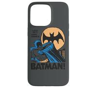 Batman Look Out Here Comes Case for iPhone 15 Pro Max