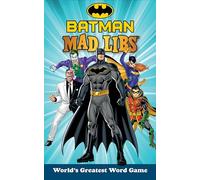 Batman Mad Libs: World's Greatest Word Game