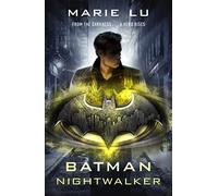 Batman: Nightwalker (DC Icons series)