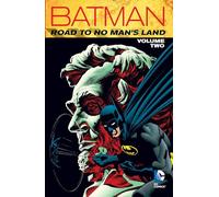 Batman: Road to No Man's Land Vol. 2