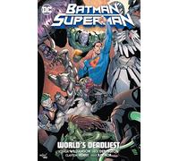 Batman/Superman Vol. 2: World's Deadliest (Batman/Superman, 2)