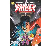 Batman-superman World's Finest 2: Strange Visitor: World's Finest Vol. 2: Strange Visitor