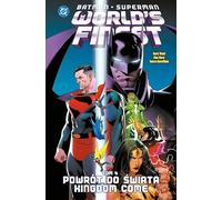 Batman/Superman. World's Finest. Tom 4. Powrót do świata Kingdom Come