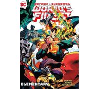 Batman/Superman: World's Finest Vol. 3: Elementary