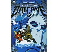 Batman Tales of the Batcave: The Frozen Zone Freeze Ray