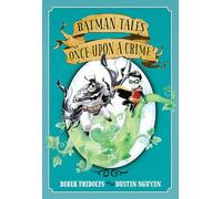 Batman Tales Once upon a Crime