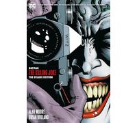 Batman: The Killing Joke Deluxe: DC Black Label Edition by Brian Bolland Alan Mo