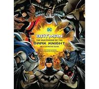 Batman: The Multiverse of the Dark Knight: An Illustrated Guide – Titan Books