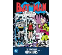 Batman: The Silver Age Omnibus Vol. 2