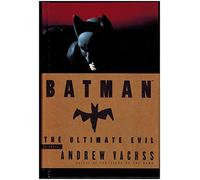 Batman: The Ultimate Evil