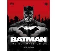 Batman The Ultimate Guide New Edition | Hardback | Dorling Kindersley Ltd | Matthew K. Manning