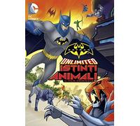 Batman Unlimited - Istinti Animali