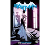 Batman Vol. 6: Bride or Burglar – DC Comics