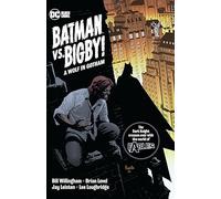 Batman Vs. Bigby!: A Wolf in Gotham