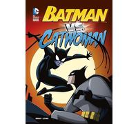 Batman Vs. Catwoman (DC Super Heroes (DC Super Villains))