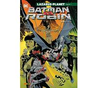 Batman vs. Robin Bd. 1: Lazarus-Planet Kapitel 1