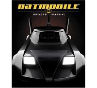 Batmobile Owner's Manual