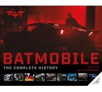 Batmobile: The Complete History (Revised and Expanded)