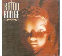 Baton Rouge - Shake Your Soul
