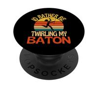 Baton Twirling Girl Rather Be Twirling My Baton Athlete PopSockets Adhesive PopGrip