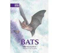 Bats: 7 (The British Natural History Collection)