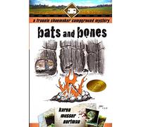 Bats and Bones: The Frannie Shoemaker Campground Mysteries: Volume 1