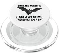 Bats Are Awesome I Am Awesome Therefore I Am A Bat PopSockets PopGrip for MagSafe