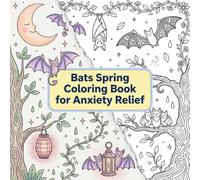 Bats Spring Coloring Book for Anxiety Relief
