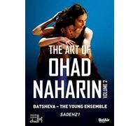 Art of Ohad Naharin 2 [New DVD]