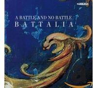 Battalia - A Battle and No Battle