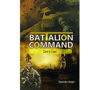 Battalion Command Dare To Lead