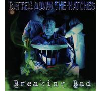 Batten Down the Hatches Breaking Bad (CD)