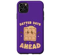 Batter Days Ahead Cute Waffle Breakfast Pun Case for iPhone 11 Pro Max