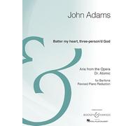 Batter My Heart, Three-Person'd God: Aria Excerpt From the Opera Dr. Atomic: Baritone and Piano Reduction Vocal Score: Archive Edition