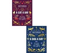 Battersea Dogs and Cats Home 2 Books Collection Set Battersea Dogs and Cats Home - A Cat a Day, Battersea Dogs and Cats Home - A Dog a Day