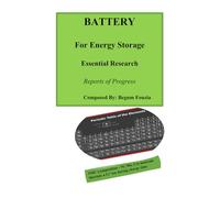 Battery for Energy Storage : Essential Research: Report of Progress