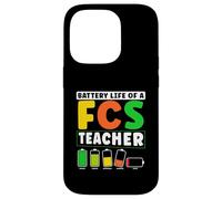 Battery Life Of A FCS Teacher Home Economics Humor Case for iPhone 14 Pro