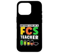 Battery Life Of A FCS Teacher Home Economics Humor Case for iPhone 16 Pro