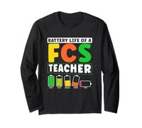 Battery Life Of A FCS Teacher Home Economics Humor Long Sleeve T-Shirt