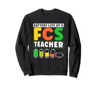 Battery Life Of A FCS Teacher Home Economics Humor Sweatshirt