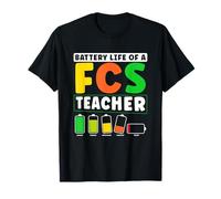 Battery Life Of A FCS Teacher Home Economics Humor T-Shirt