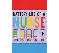 Battery Life of a Nurse: Blank 120 Page Lined Journal/Notebook/Poetry/Lyric Book