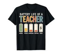 Battery Life of A Teacher Back to School Teacher Battery T-Shirt