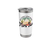 Battery Low Need More Tea Cups Teacup Tea Lovers & Addicts Stainless Steel Insulated Tumbler