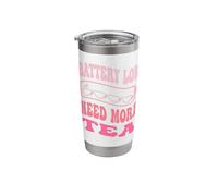 Battery Low Need More Tea Cups Teacup Tea Lovers & Addicts Stainless Steel Insulated Tumbler