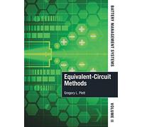 Battery Management Systems, Volume II: Equivalent-Circuit Methods: 1