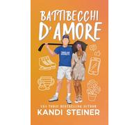 Battibecchi d'amore: Meet Your Match: Italian Version (Kings of the Ice)