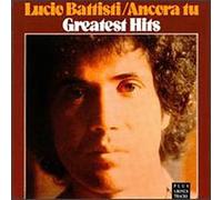 Battisti, Lucio - Ancora Tu-Greatest Hits