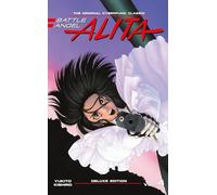 Yukito Kishiro – Battle Angel Alita Deluxe Edition 4 – Hardback (US Import)