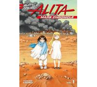 Battle Angel Alita: Mars Chronicle 1